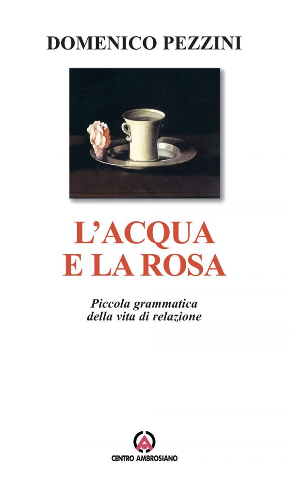 L'acqua e la rosa