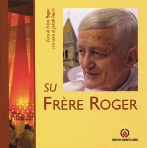 Su Frère Roger