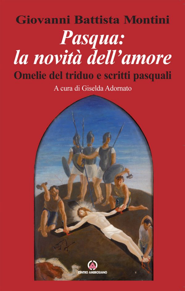 Pasqua: la novità dell'amore
