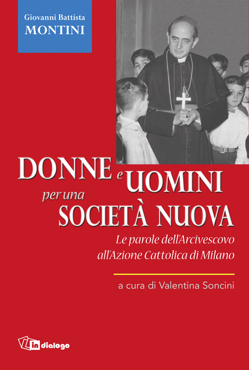 Donne e uomini per una società nuova - ITL Libri