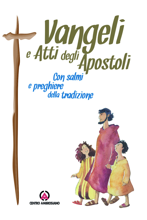 Vangeli e Atti degli Apostoli (Nuova edizione) - ITL Libri