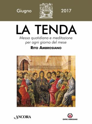 La Tenda. Giugno 2017