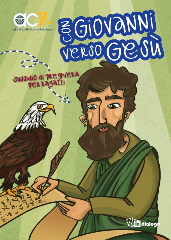 Con Giovanni verso Gesù
