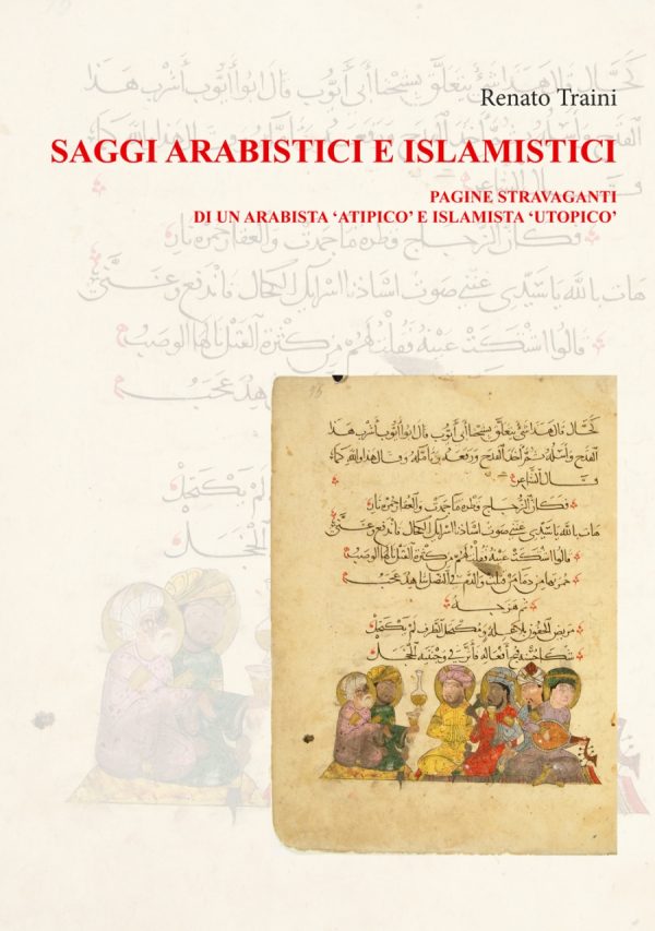Saggi arabistici e islamistici. Tomo I