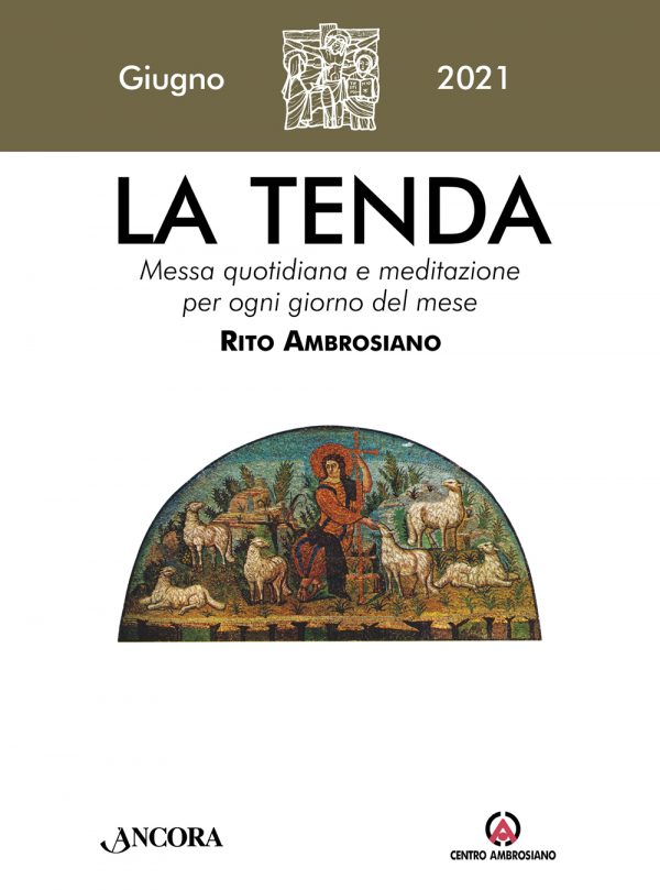 La Tenda. Giugno 2021