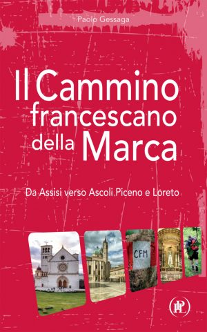 Il cammino francescano della Marca