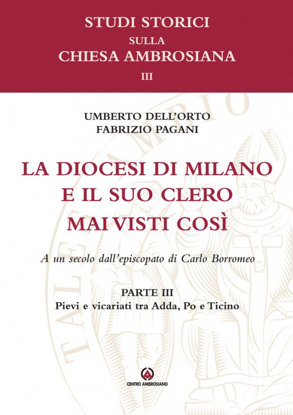 La diocesi di Milano e il suo clero mai visti cosÃ¬. Parte III
