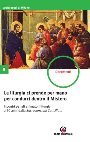 La liturgia ci prende per mano