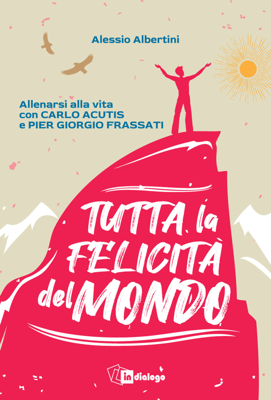 Tutta la felicitÃ  del mondo