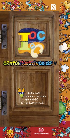 Toc toc Oratorio Estivo 2025