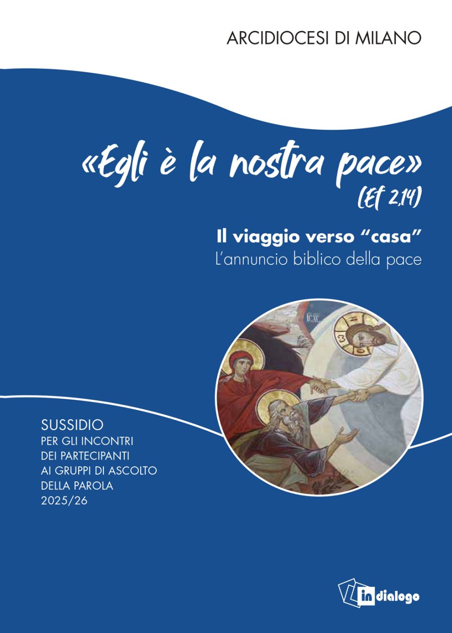 Egli è la nostra pace
