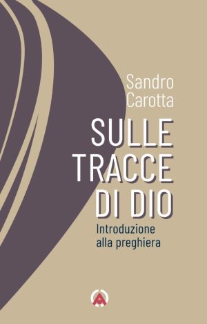 Sulle tracce di Dio