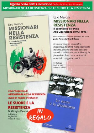 MISSIONARI NELLA RESISTENZA con LE SUORE E LA RESISTENZA