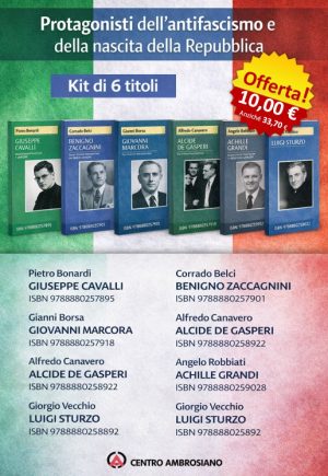Protagonisti dell’antifascismo e della nascita della Repubblica