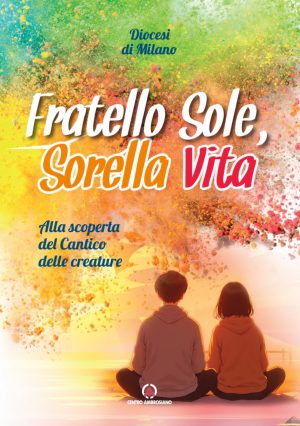 Fratello Sole Sorella Vita