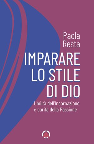 Imparare lo stile di Dio