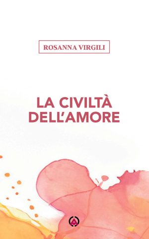La civiltà dell'amore