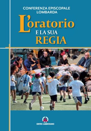 L'oratorio e la sua regia